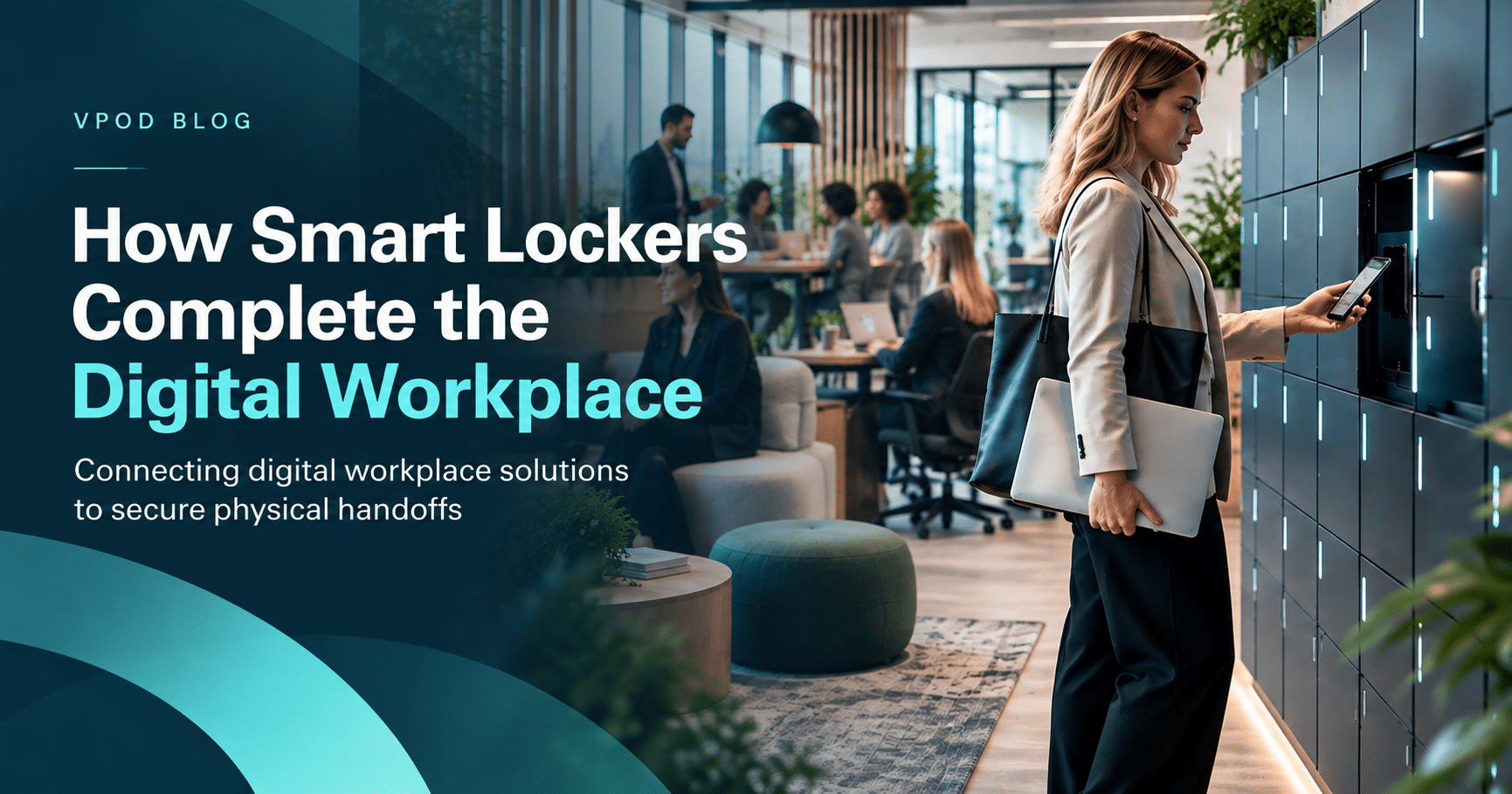 Smart lockers connecting digital workplace systems with secure physical handoffs